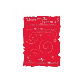 HILL FAITH WHERE ARE YOU CHRISTMAS GRINCH PV SHEET