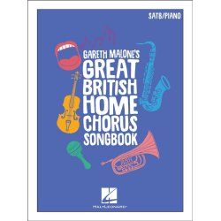 Gareth Malone's Great British Home Chorus Songbook