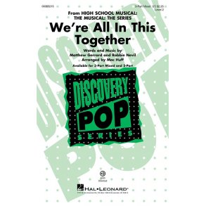 We're All In This Together : (from HS Musical: The Musical: The Series)