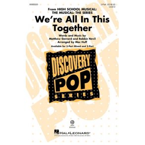We're All In This Together : (from HS Musical: The Musical: The Series)