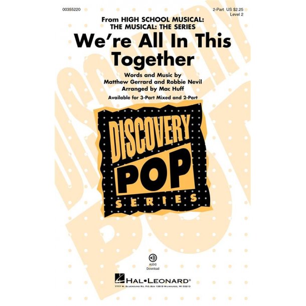 We're All In This Together : (from HS Musical: The Musical: The Series)