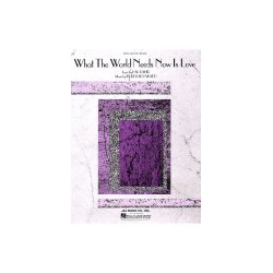 What The World Needs Now