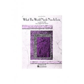 What The World Needs Now