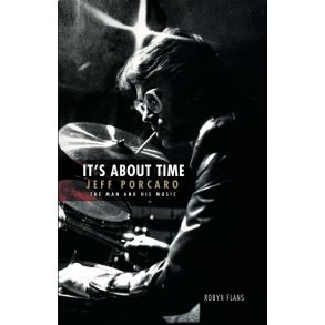 It's About Time Jeff Porcaro : The Man and His Music