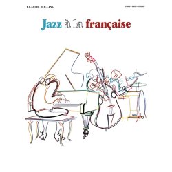 Claude Bolling: Jazz A La Francaise