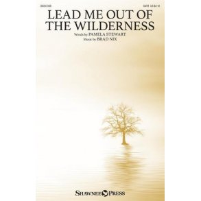 Lead Me Out of the Wilderness