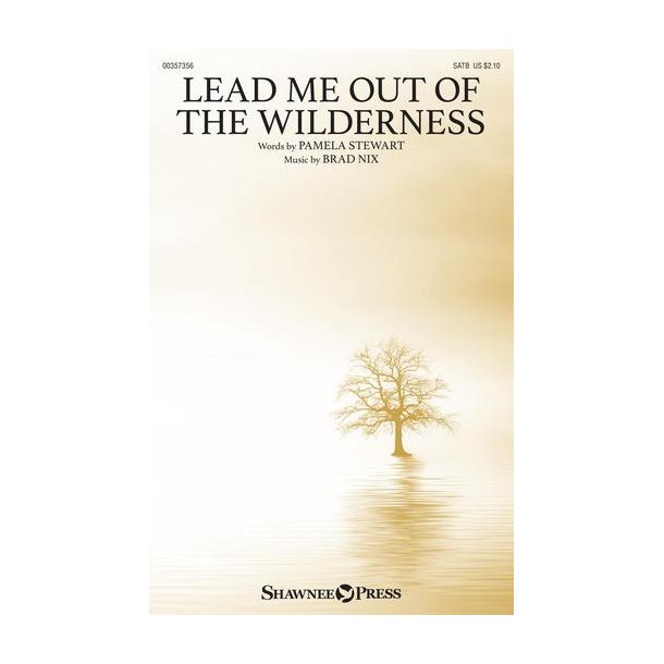 Lead Me Out of the Wilderness