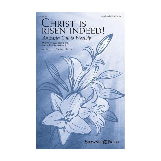 Christ Is Risen Indeed! : (An Easter Call to Worship)