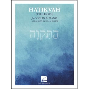 Hatikvah (The Hope) : for Violin and Piano