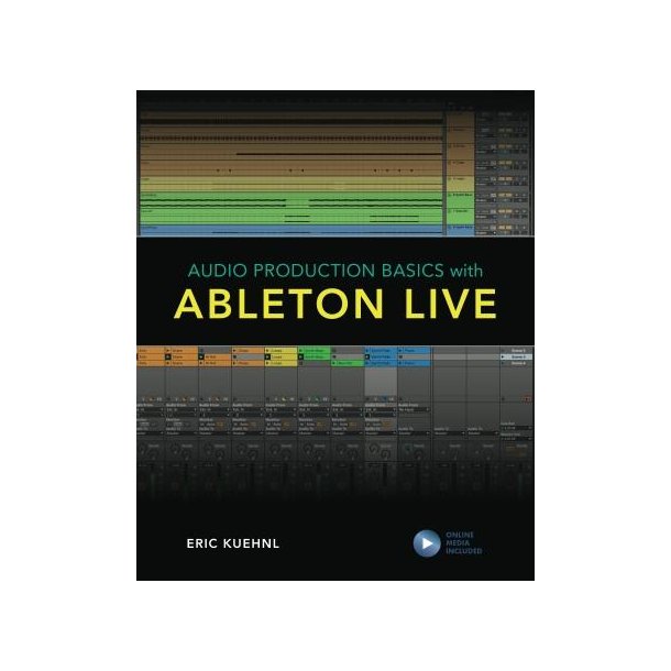 Audio Production Basics with Ableton Live