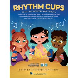 Rhythm Cups : Songs and Activities for Schools