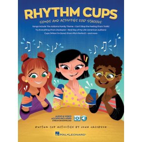 Rhythm Cups : Songs and Activities for Schools