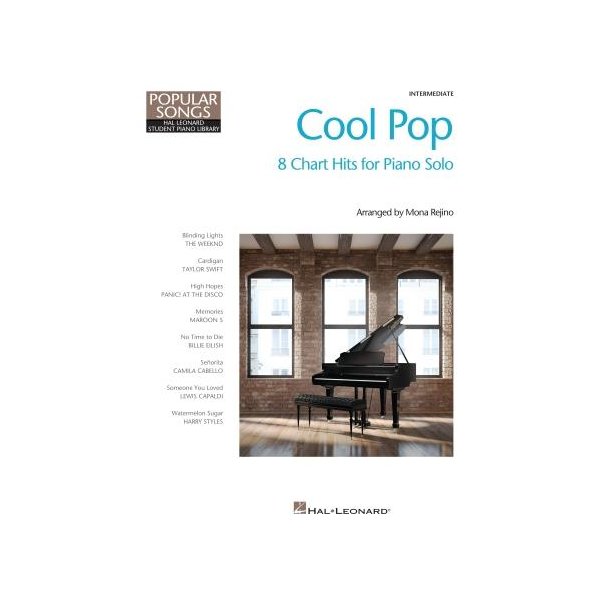 Cool Pop - Popular Songs Series : 8 Chart Hits for Intermediate Piano Solo