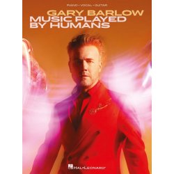 Gary Barlow: Music Played By Humans