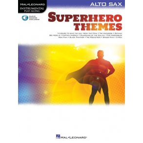 Superhero Themes for Alto Saxophone : Instrumental Play-Along