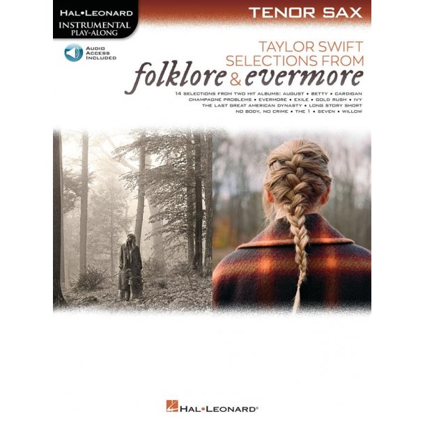Taylor Swift - Selections from Folklore & Evermore : Tenor Sax Play-Along Book with Online Audio