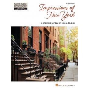 Impressions of New York : A Jazz Sonatina by Mona Rejino