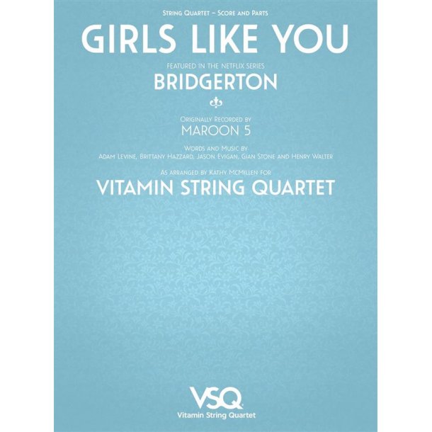 Girls Like You : Vitamin String Quartet from Bridgerton