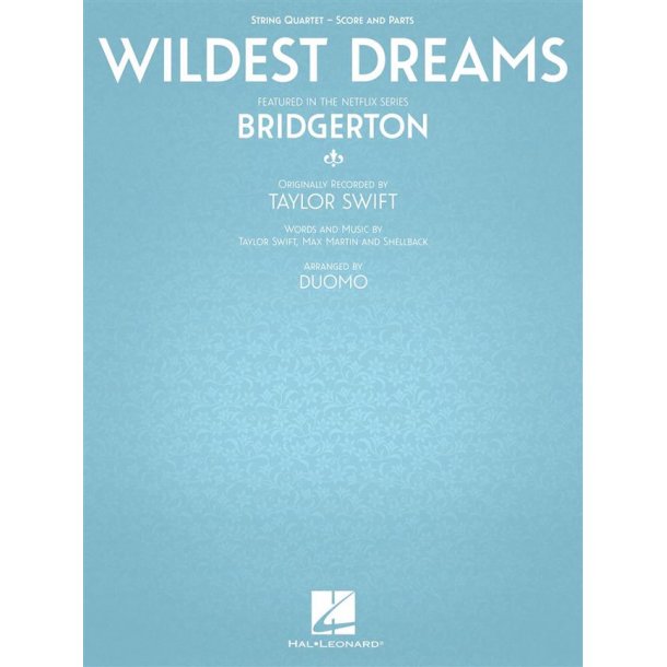 Wildest Dreams From Bridgerton