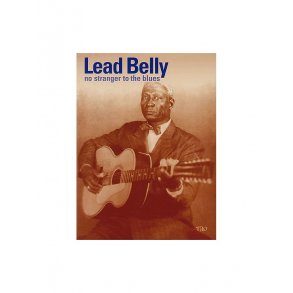 Leadbelly - No Stranger to the Blues