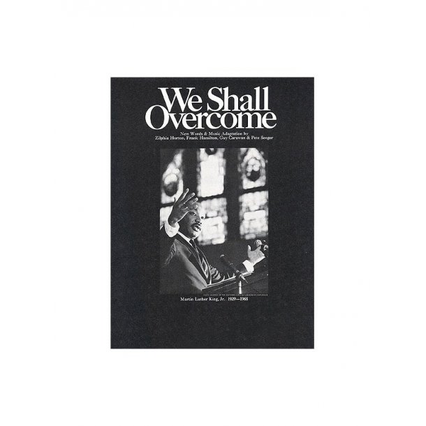 We Shall Overcome