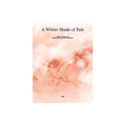 A Whiter Shade of Pale