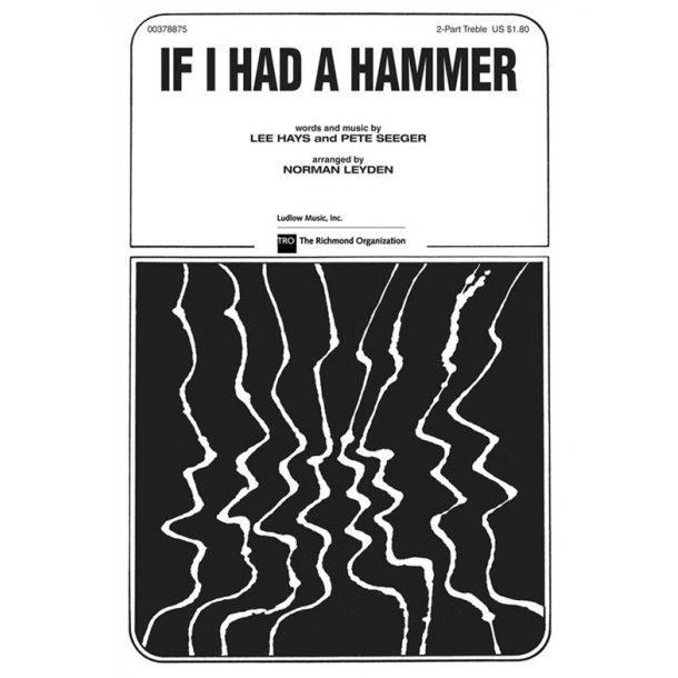 If I Had a Hammer