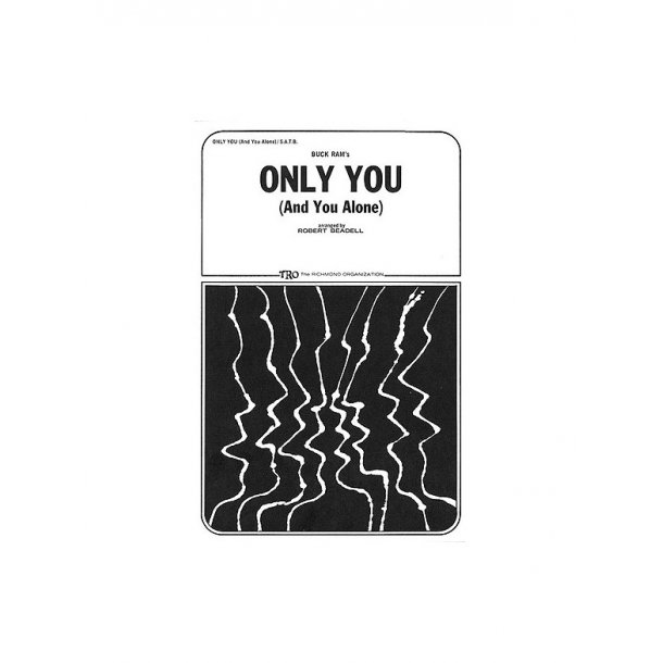 Only You (And You Alone)