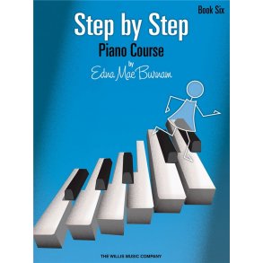 Edna Mae Burnam's Step By Step Piano Course - Book 6