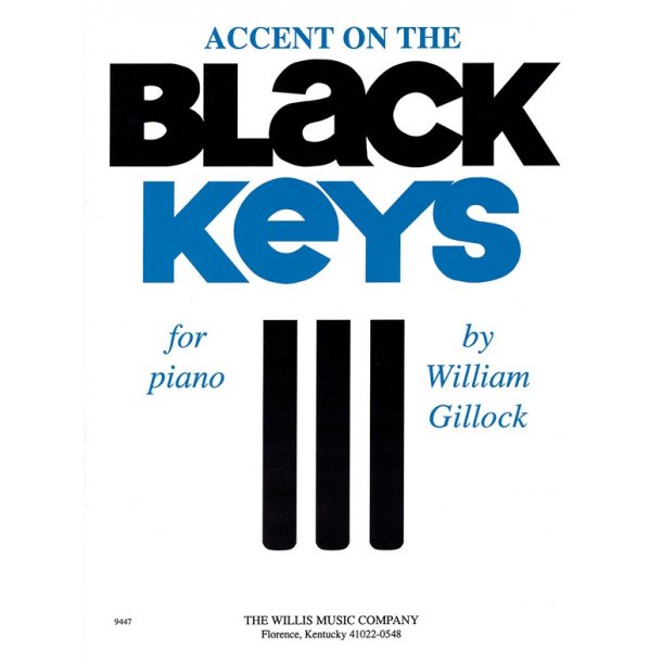 William Gillock: Accent On Black Keys