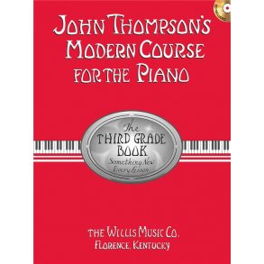 John Thompson's Modern Course for the Piano - The Third Grade Book
