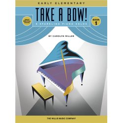Carolyn Miller: Take a Bow! Book 1