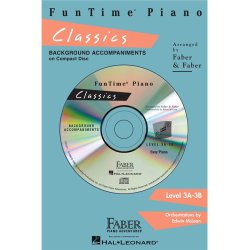 Nancy & Randall Faber: FunTime Piano Classics CD (Level 3A-3B)