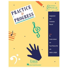 Carolyn Inabinet / Paul Peterson-Heil: Practice And Progress Lesson Notebook