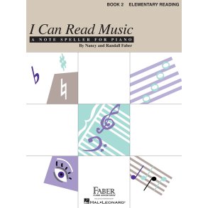 Nancy & Randall Faber: I Can Read Music - Book 2