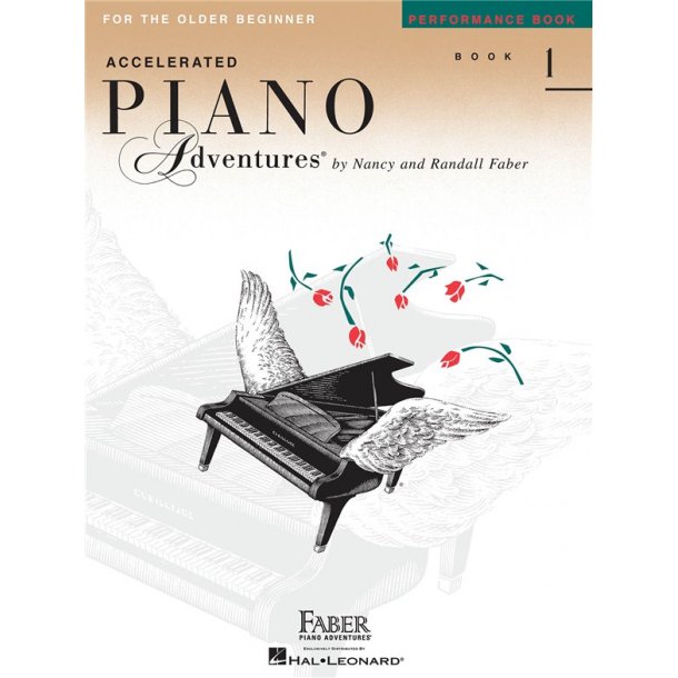 Faber Piano Adventures: Accelerated Piano Adventures for the Older Beginner - Performance Book 1