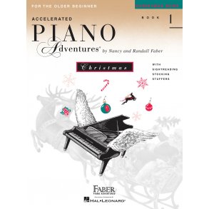 Nancy And Randall Faber: Accelerated Piano Adventures For The Older Beginner - Christmas Book  1