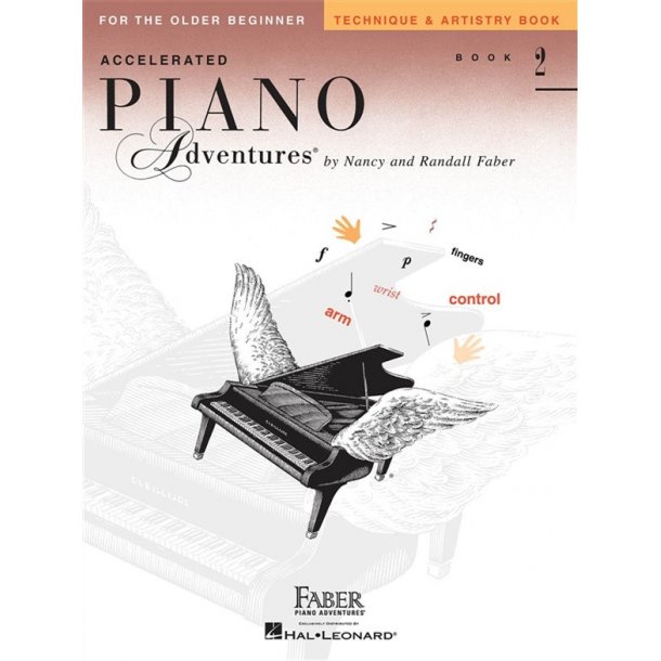 Nancy And Randall Faber: Accelerated Piano Adventures - Book Two (Technique And Artistry)