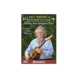 Lead Singing &amp; Rhythm Guitar: Finding Your Bluegrass Voice