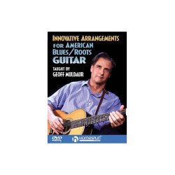 Innovative Arrangements For American Blues/Roots Guitar