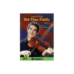 Brad Leftwich: Learn To Play Old-Time Fiddle: Lesson 2