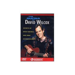 David Wilcox: Secrets Of Open Tunings And Song Accompaniment