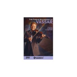 Vassar Clements: The Fiddle According To Vassar