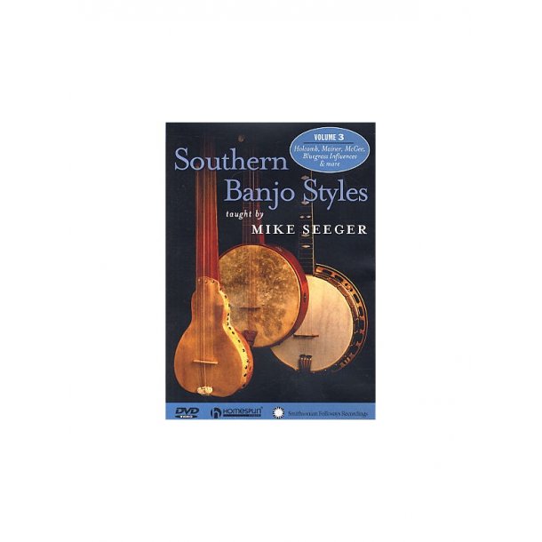 Mike Seeger: Southern Banjo Styles - Volume 3