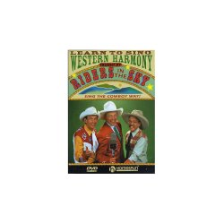 Riders In The Sky: Learn To Sing Western Harmony