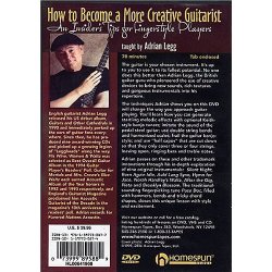 Adrian Legg: How To Become A More Creative Guitarist
