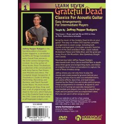 Jeffrey Pepper Rodgers: Learn Seven Grateful Dead Classics for Acoustic Guitar