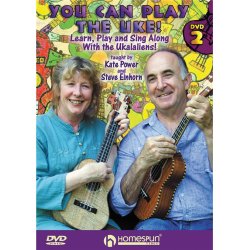 Kate Power/Steve Einhorn: You Can Play The Uke! - DVD Two (Learn, Play And Sing Along With The Ukalaliens)