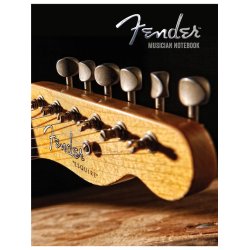 Fender: Musician Notebook - Guitarist Manuscript Paper