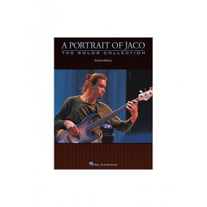 A Portrait Of Jaco: The Solos Collection